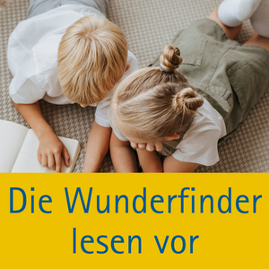 Die Wunderfinder lesen vor